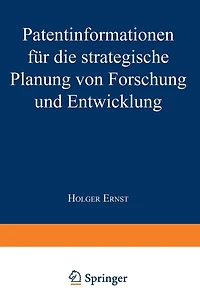 Patentinformationen für die strategische Planung von Forschung und Entwicklung