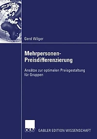 Mehrpersonen-Preisdifferenzierung: Ansätze zur optimalen Preisgestaltung für Gruppen