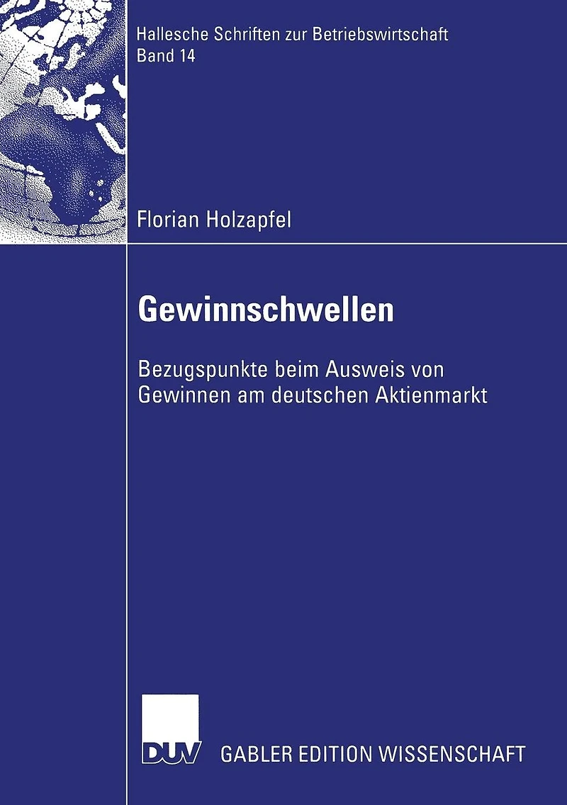 Gewinnschwellen: Bezugspunkte beim Ausweis von Gewinnen am deutschen Aktienmarkt