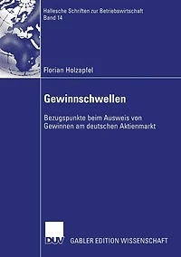 Gewinnschwellen: Bezugspunkte beim Ausweis von Gewinnen am deutschen Aktienmarkt
