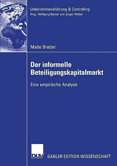 Der informelle Beteiligungskapitalmarkt: Eine empirische Analyse