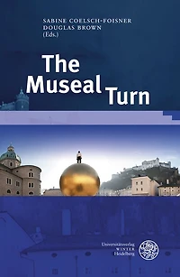 The Museal Turn