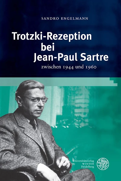 Trotzki-Rezeption bei Jean-Paul Sartre: zwischen 1944 und 1960