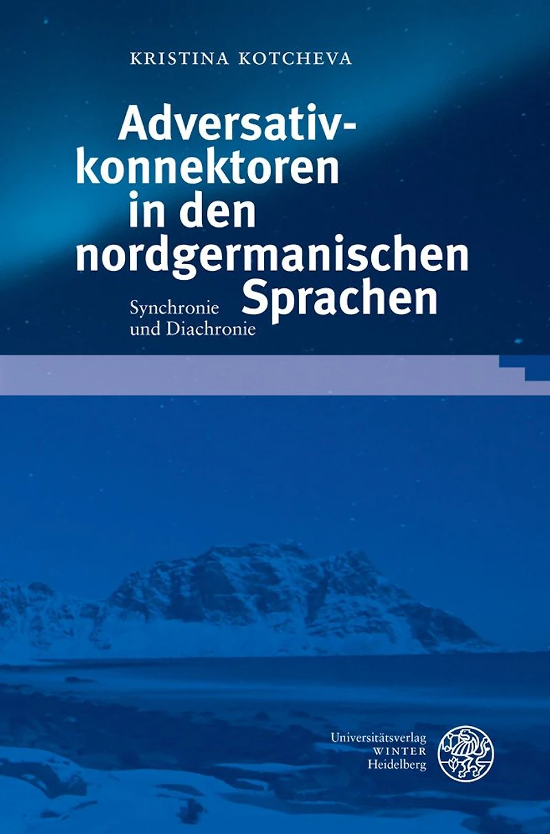 Adversativkonnektoren in den nordgermanischen Sprachen: Synchronie und Diachronie