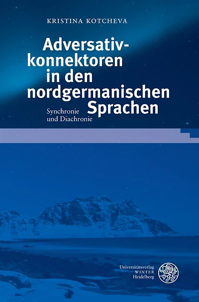 Adversativkonnektoren in den nordgermanischen Sprachen: Synchronie und Diachronie