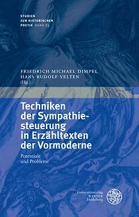 Techniken der Sympathiesteuerung in Erzahltexten der Vormoderne: Potentiale und Probleme