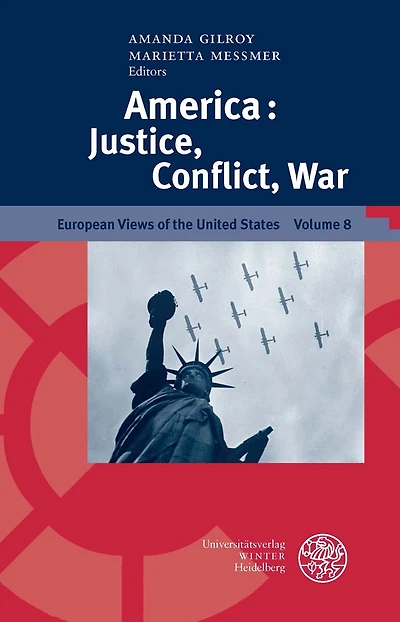 America: Justice, Conflict, War