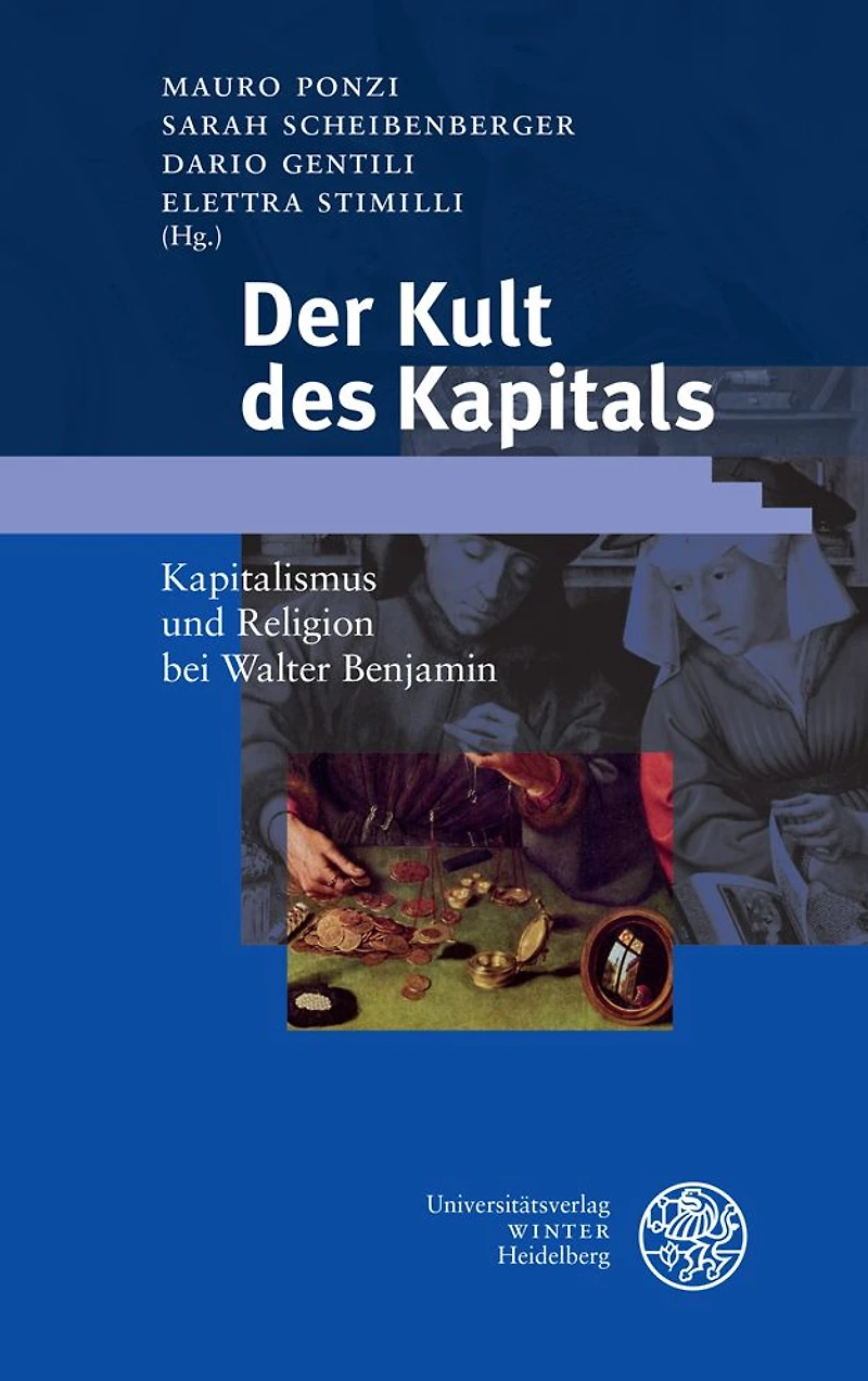 Der Kult des Kapitals: Kapitalismus und Religion bei Walter Benjamin