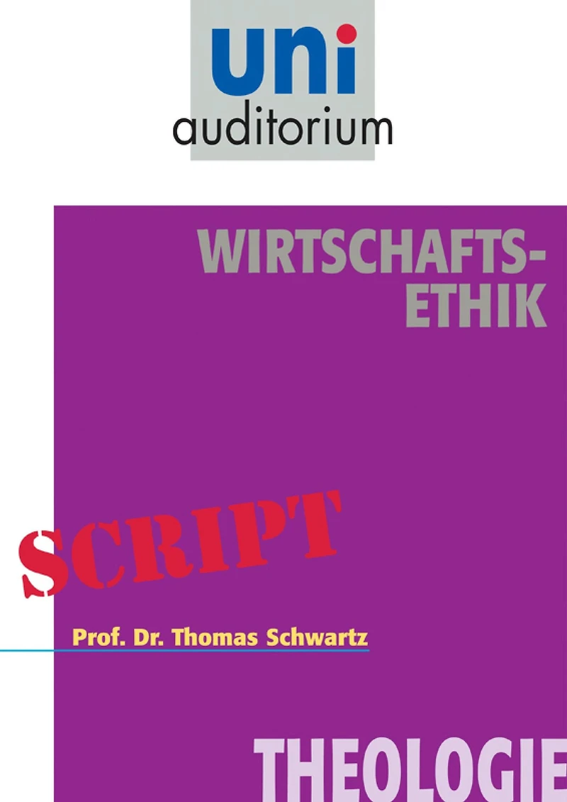 Wirtschaftsethik: Theologie (Abridged)