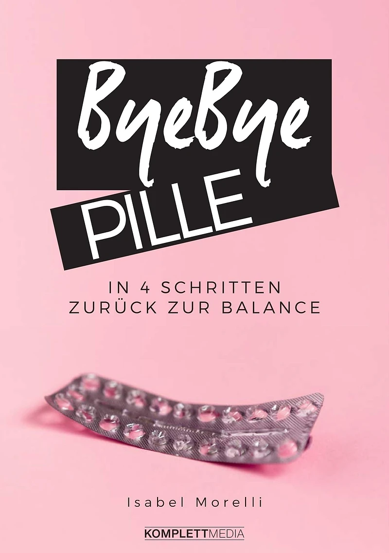 bye Pille: 4 Schritten zurück zur Balance (Abridged)