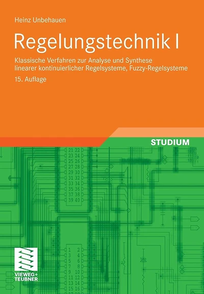 Regelungstechnik I: Klassische Verfahren zur Analyse und Synthese linearer kontinuierlicher Regelsysteme, Fuzzy-Regelsysteme