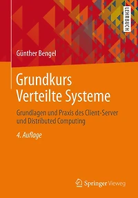 Grundkurs Verteilte Systeme: Grundlagen und Praxis des Client-Server Distributed Computing