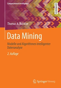 Data Mining: Modelle und Algorithmen intelligenter Datenanalyse