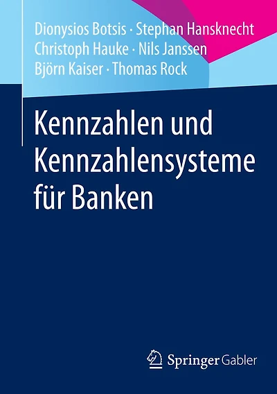 Kennzahlen und Kennzahlensysteme f�r Banken