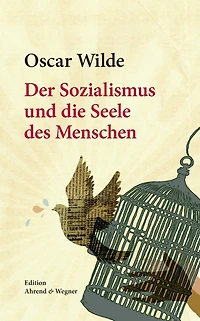 Der Sozialismus und die Seele des Menschen