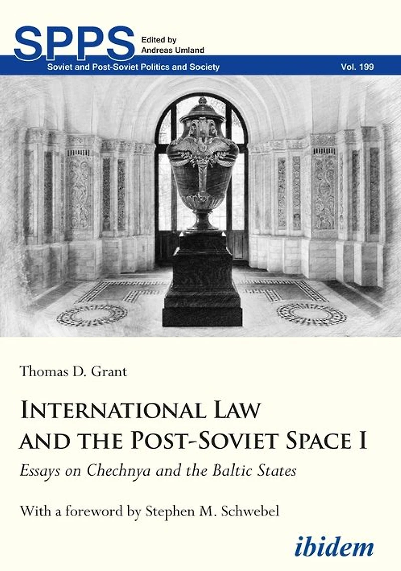 International Law and the Post-Soviet Space I: Essays on Chechnya Baltic States