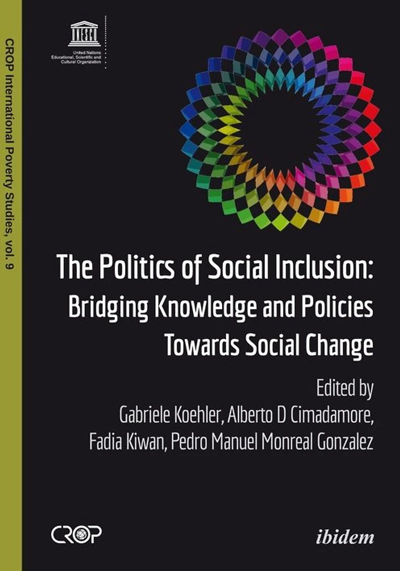 The Politics of Social Inclusion: Bridging Knowledge and Policies Towards Change