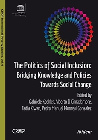 The Politics of Social Inclusion: Bridging Knowledge and Policies Towards Change