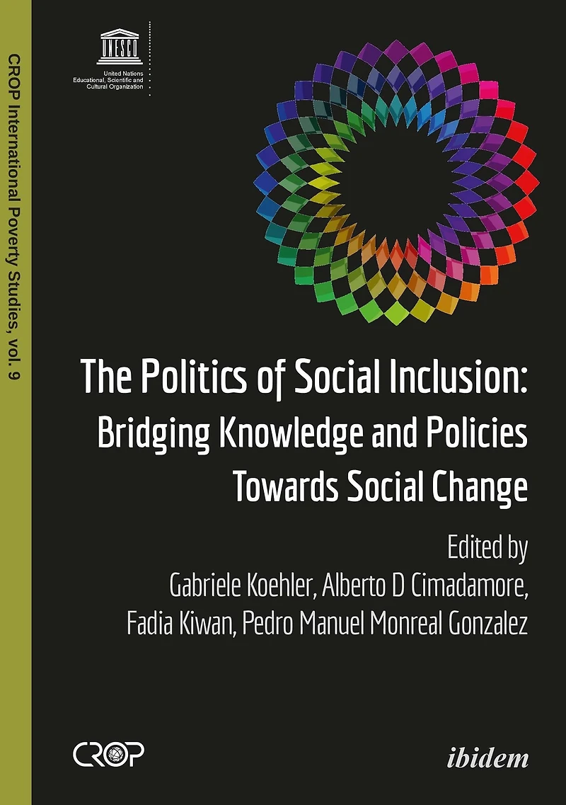 The Politics of Social Inclusion: Bridging Knowledge and Policies Towards Change