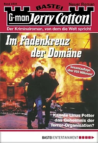 Jerry Cotton 2334: Im Fadenkreuz der Domäne