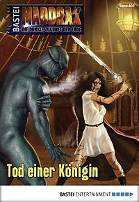 Maddrax 303: Tod einer Königin