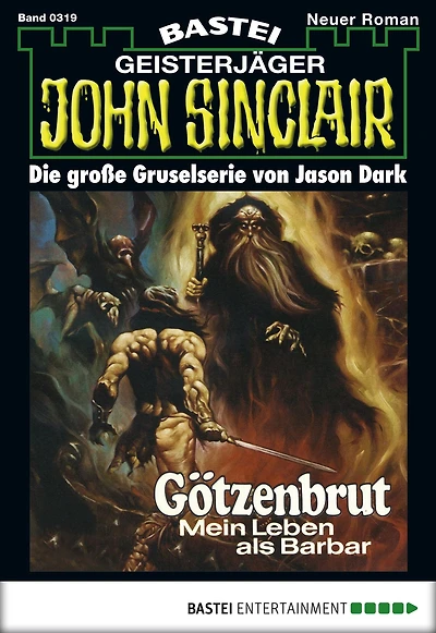John Sinclair 319: Götzenbrut (3. Teil)