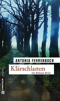 Klärschlamm: Kriminalroman