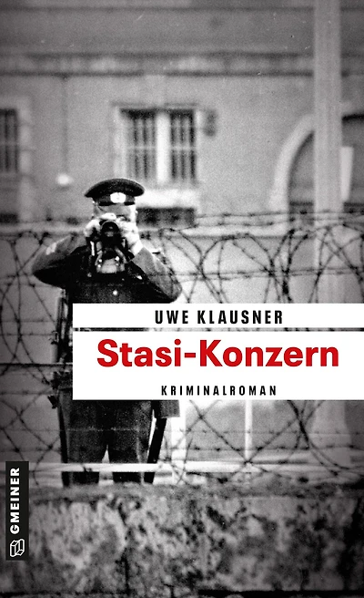 Stasi-Konzern: Tom Sydows sechster Fall