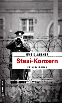 Stasi-Konzern: Tom Sydows sechster Fall
