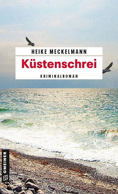 Küstenschrei: Kriminalroman