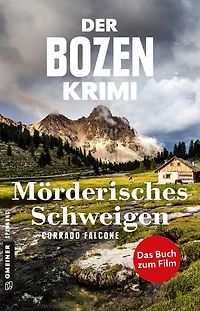 Der Bozen-Krimi: Mörderisches Schweigen - Gegen die Zeit