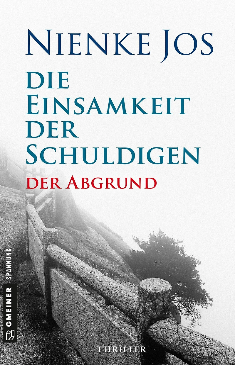 Die Einsamkeit Der Schuldigen - Abgrund: Thriller