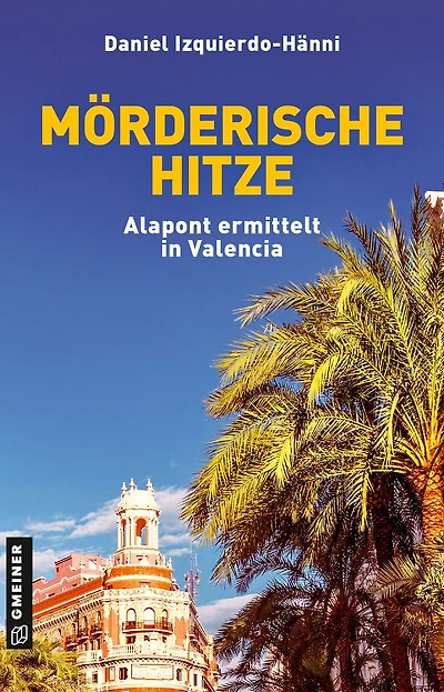 Mörderische Hitze: Alapont ermittelt in Valencia