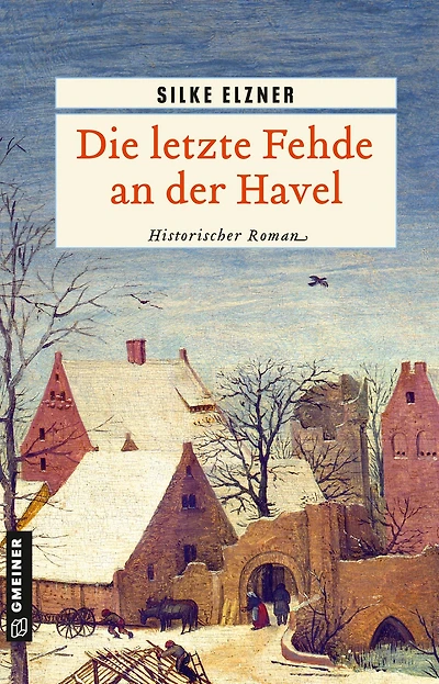 Die letzte Fehde an der Havel: Historischer Roman