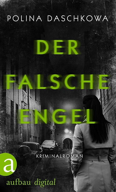Der falsche Engel: Roman