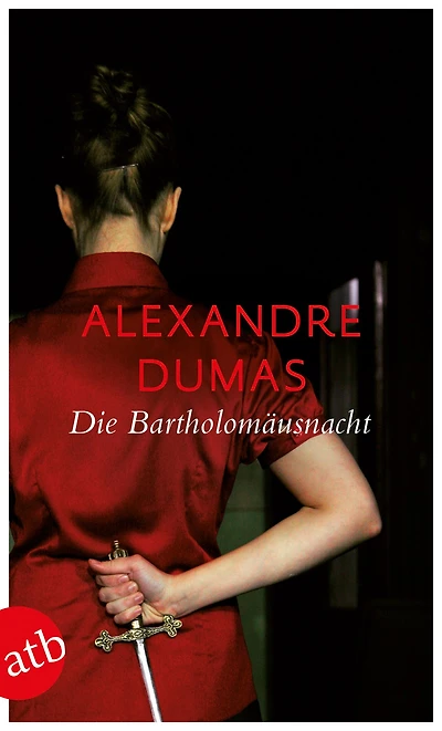 Die Bartholomäusnacht (Königin Margot)