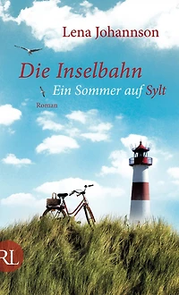 Die Inselbahn - Ein Sommer auf Sylt (Ungekürzt)