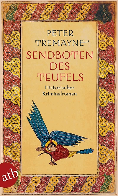 Sendboten des Teufels: Historischer Kriminalroman