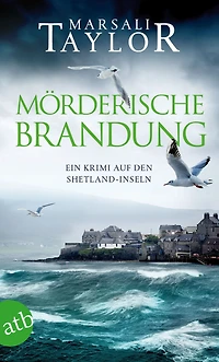Mörderische Brandung: Ein Krimi auf den Shetland-Inseln