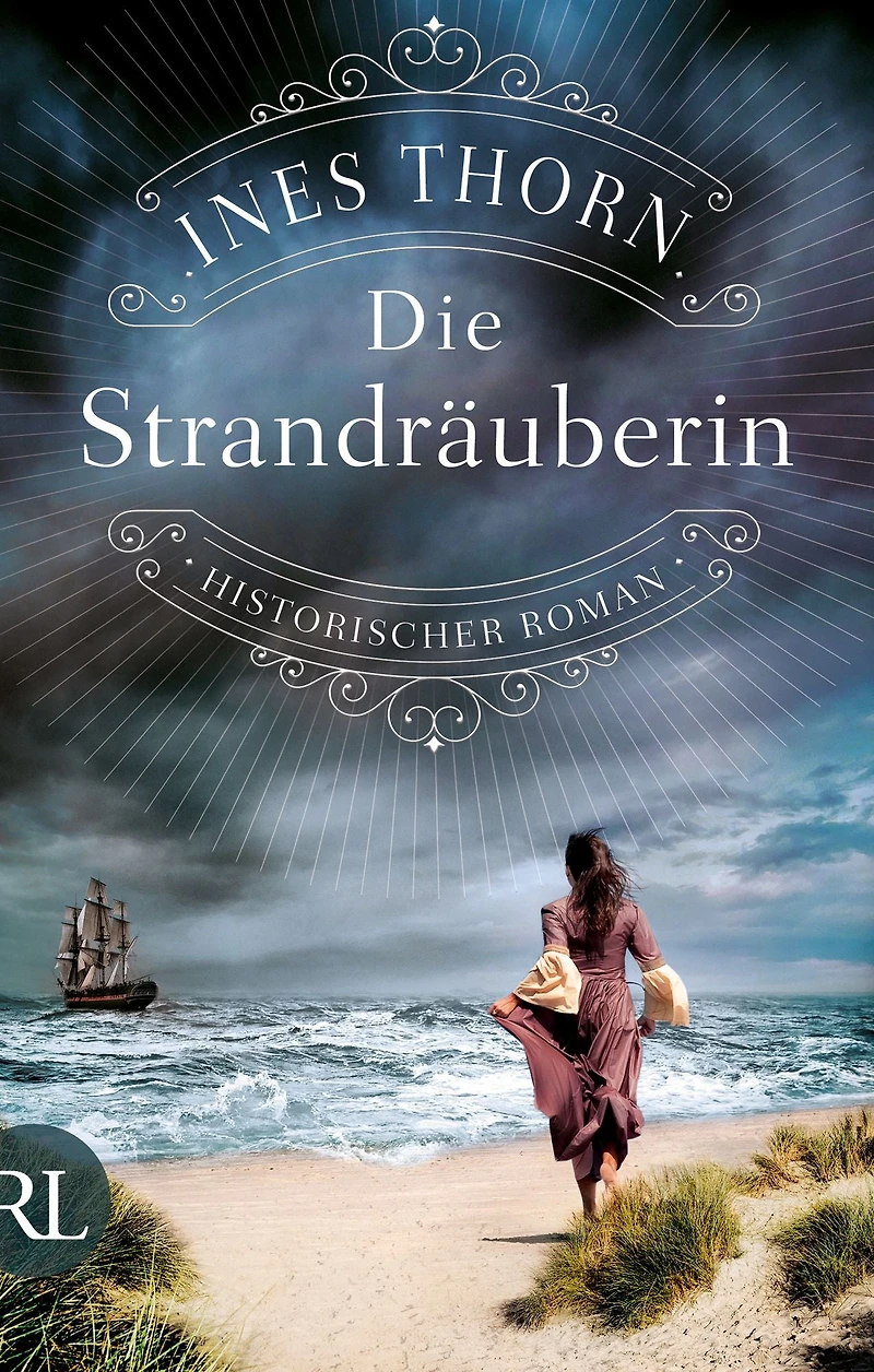 Die Strandräuberin: Historischer Roman