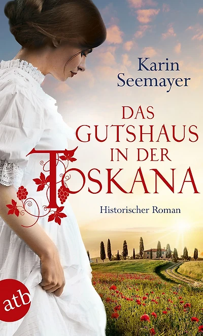 Das Gutshaus in der Toskana: Historischer Roman