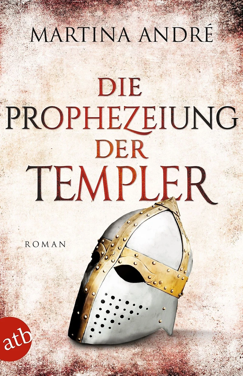 Die Prophezeiung der Templer (Gero von Breydenbach, Band 6)