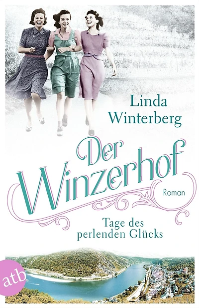 Der Winzerhof - Tage des perlenden Glücks: Roman