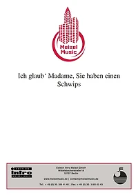 Ich glaub' Madame, Sie haben einen Schwips: Single Songbook