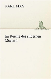Im Reiche Des Silbernen Lowen 1