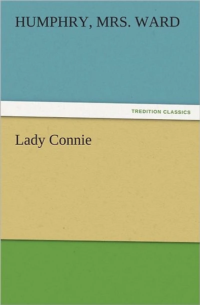 Lady Connie: A Novel