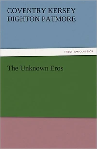 The Unknown Eros (Esprios Classics)