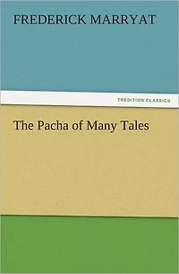 The Pacha of Many Tales