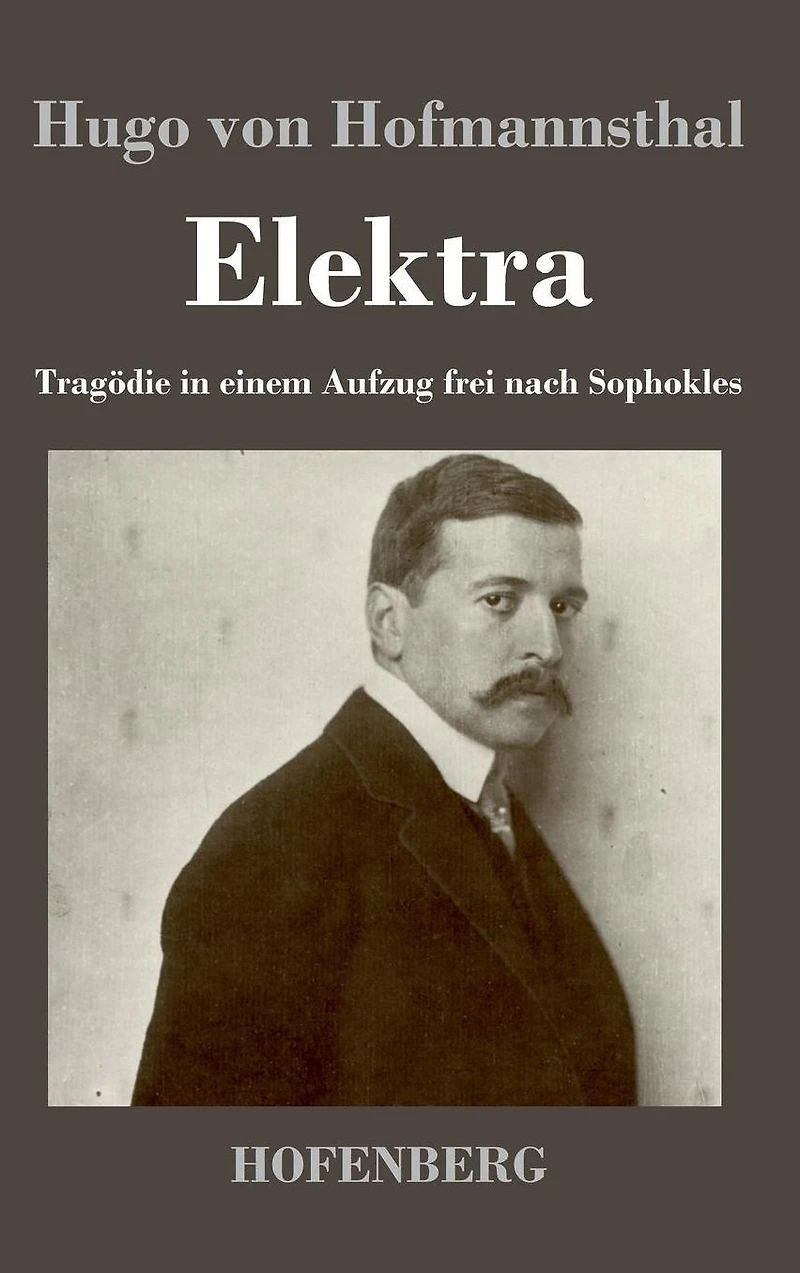 Elektra: Tragödie einem Aufzug frei nach Sophokles