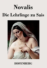 Die Lehrlinge zu Saïs